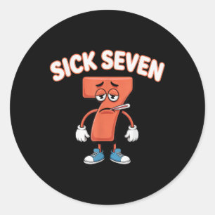 Sick Seven Meme Tee Six Seven Fun Wordplay _2  Classic Round Sticker