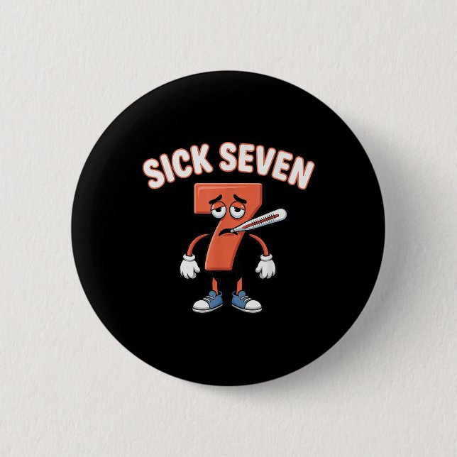 Sick Seven Meme Tee Six Seven Fun Wordplay _3  6 Cm Round Badge (Front)