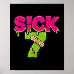 Sick Seven Meme Tee Six Seven Fun Wordplay Drip  Poster