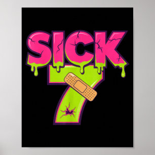 Sick Seven Meme Tee Six Seven Fun Wordplay Drip  Poster