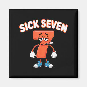 Sick Seven Meme Tee Six Seven Fun Wordplay Magnet