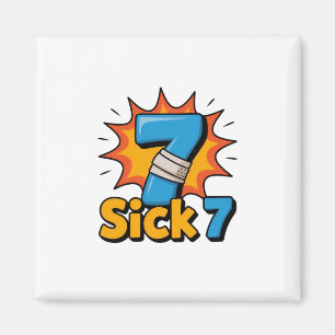 Sick Seven Meme Tee Six Seven Fun Wordplay  Magnet