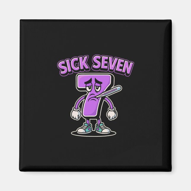 Sick Seven Meme Tee Six Seven Fun Wordplay Sick 7  Magnet (Front)