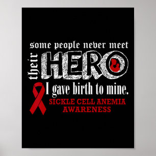 Sickle Cell Anaemia Awareness Warrior's Mum I Gave Poster