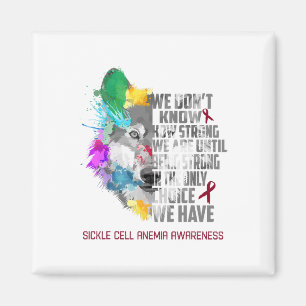 Sickle Cell Anaemia Awareness We Are Until Being S Magnet