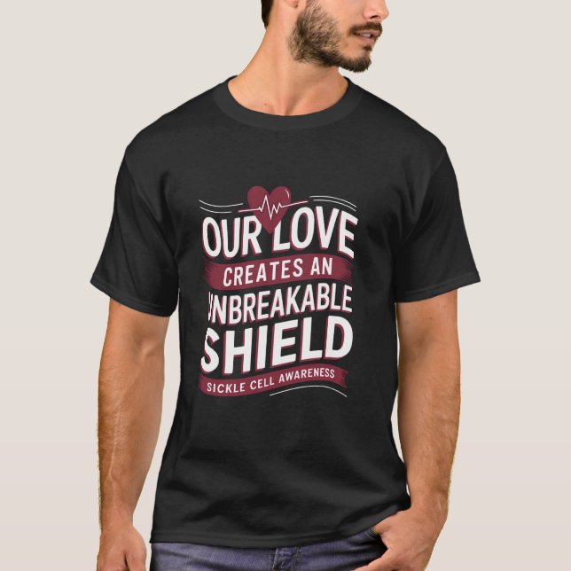Sickle Cell Awareness Month Unbreakable Shield Ane T-Shirt (Front)
