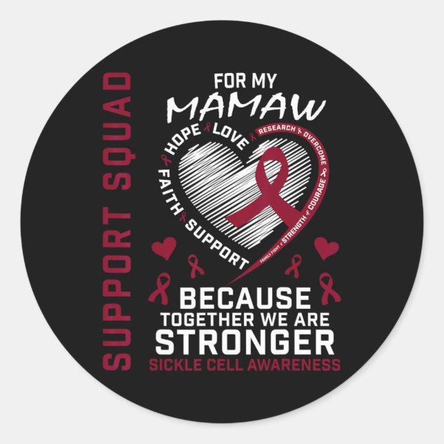 Sickle Cell Awareness Shirt Mamaw Support Group Te Classic Round Sticker (Front)