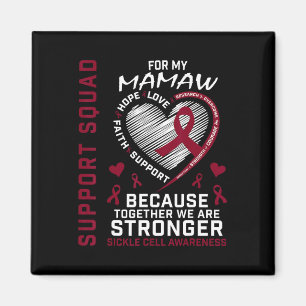 Sickle Cell Awareness Shirt Mamaw Support Group Te Magnet
