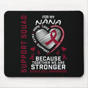 Sickle Cell Awareness Shirt Nana Support Group Tee Mouse Pad