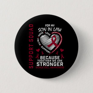Sickle Cell Awareness Shirt Son In Law Support Gro 6 Cm Round Badge