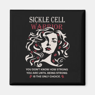Sickle Cell Awareness Women Being Strong Is The On Magnet