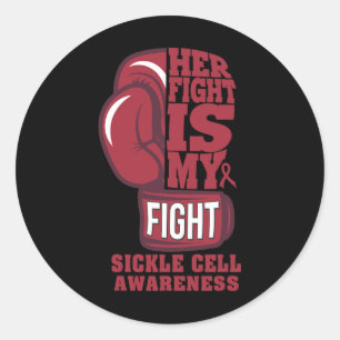 Sickle Cell Boxing Her Fight Is My Fight Burgundy  Classic Round Sticker
