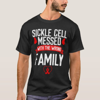 Sickle Cell Messed Wrong Family Burgundy Ribbon Aw T-Shirt