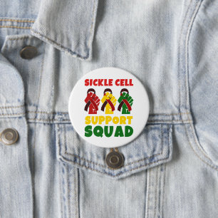 SICKLE CELL SUPPORT SQUAD 7.5 CM ROUND BADGE