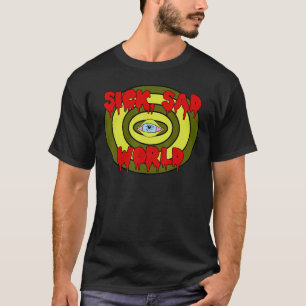 Sicks Sad World 1 T-Shirt