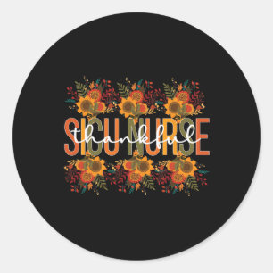 Sicu Nurse Thanksgiving Surgical Icu Nursing Classic Round Sticker