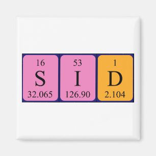 Sid periodic table name magnet