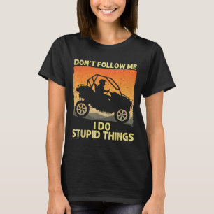 Side-by-side Design For Men Women Utv Atv Sxs Off  T-Shirt
