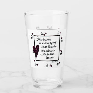 Side by Side, We Are Friends Glass
