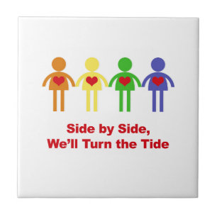 Side by Side, We'll Turn the Tide Tile