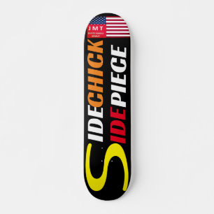 SIDE CHICK SIDE PIECE  7 3/4" Skateboard Deck