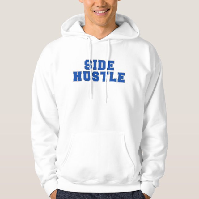 Side Hustle Typography T-Shirt Hoodie (Front)