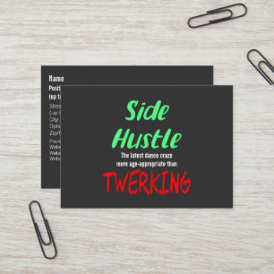 Side Hustle vs. Twerking Neon Green Text Business Card