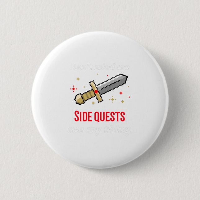SIDE QUESTS 6 CM ROUND BADGE (Front)