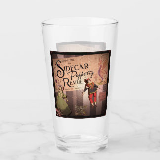 Sidecar Puppetry Revue 16 oz. Glass