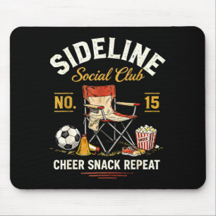 Sideline Social Club Cheer Snack Repeat Soccer Mom Mouse Pad