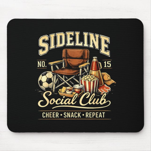 Sideline Social Club Cheer Snack Repeat Soccer Mom Mouse Pad (Front)