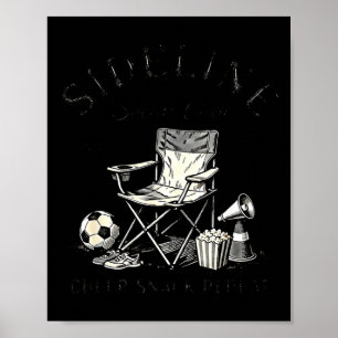 Sideline Social Club Cheer Snack Repeat Soccer Mum Poster