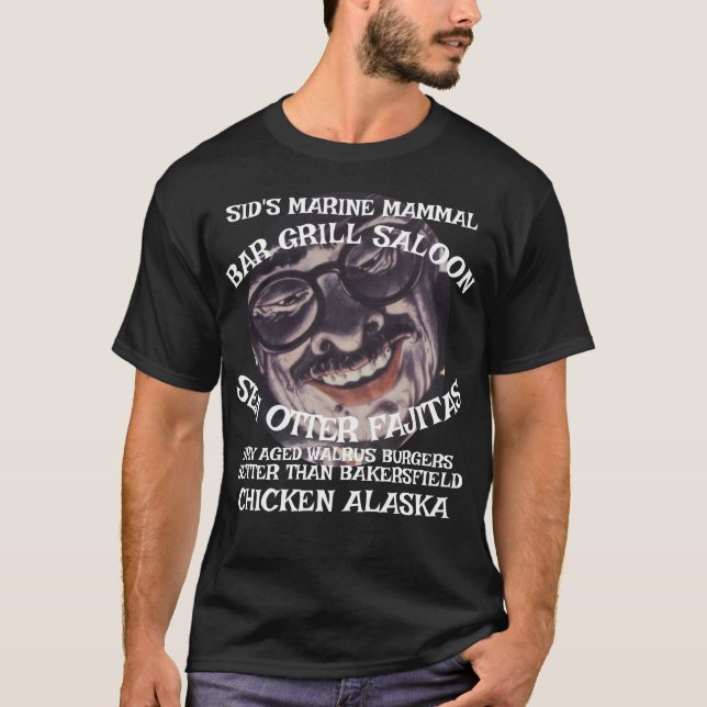 SID's Marine Mammal Grill Sea Otter Fajitas Walrus T-Shirt (Front)