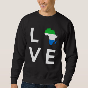 Sierra Leone Flag Love Africa Continent for Sierra Sweatshirt