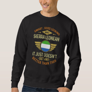 Sierra Leone Flag Proud Sierra Leoneans Men & Wome Sweatshirt