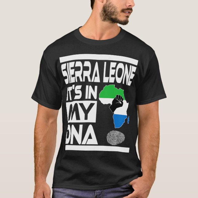 Sierra Leone It_s In My DNA With Flag Africa Map R T-Shirt (Front)