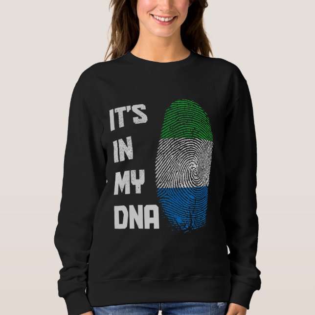Sierra Leone It's In My DNA Flag Pride African Sweatshirt (Front)