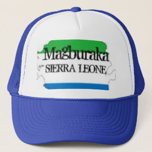 SIERRA LEONE T-SHIRT AND ETC(magburaka) Trucker Hat