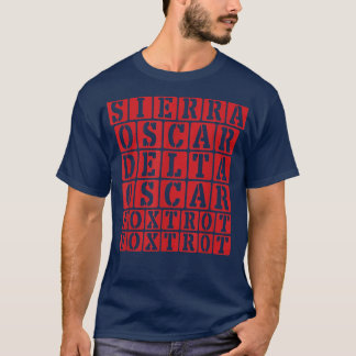 Sierra Oscar Delta Oscar Fotrot Fotrot Funny  T-Shirt