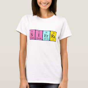 Sierra periodic table name shirt
