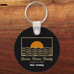 Siestas Fiestas Totality Spain Solar Eclipse 2026  Key Ring