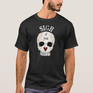 SIGH if you Love Hamlet Men's T, Soliloquy Back T-Shirt