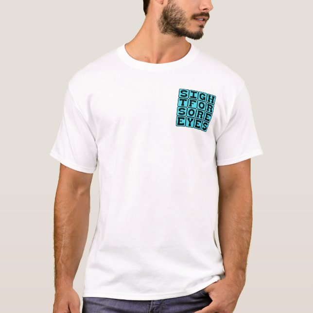 Sight For Sore Eyes, Relieving Presence T-Shirt (Front)