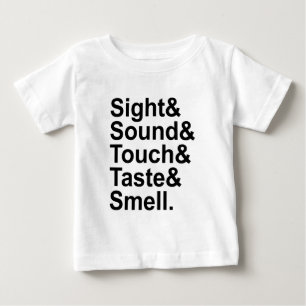 Sight Sound Touch Taste Smell   Five Senses Baby T-Shirt