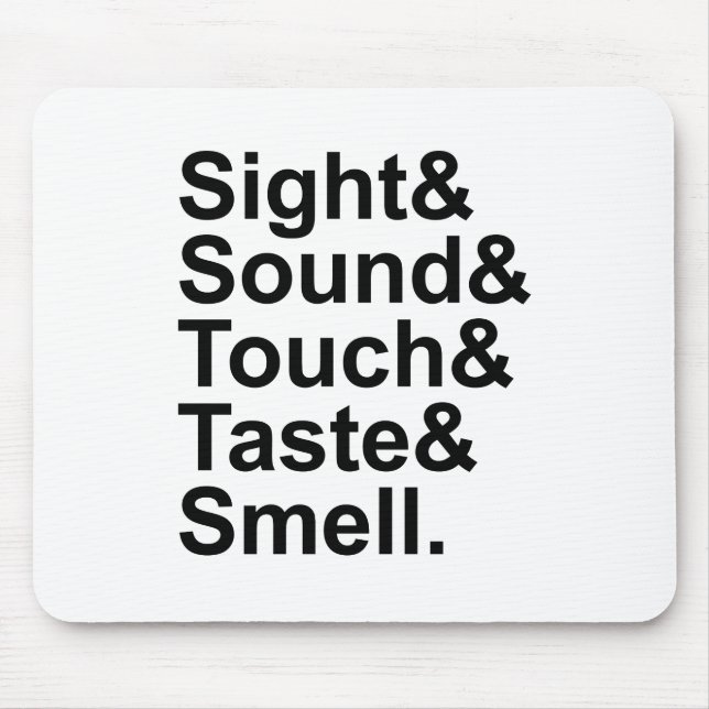 Sight Sound Touch Taste Smell | Five Senses Mouse Pad (Front)