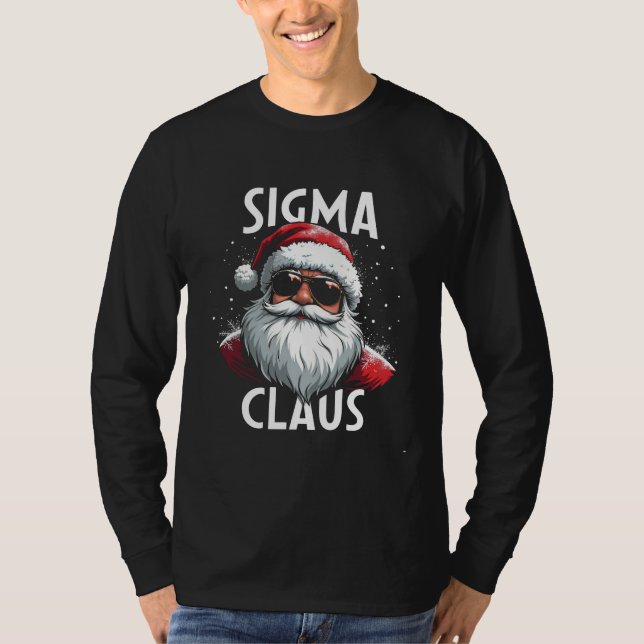 Sigma Claus Funny Gen Alpha Middle School Christma T-Shirt (Front)