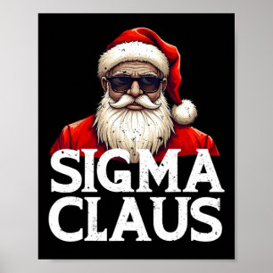 Sigma Claus Santa Funny Christmas Rizz The Rizzler Poster