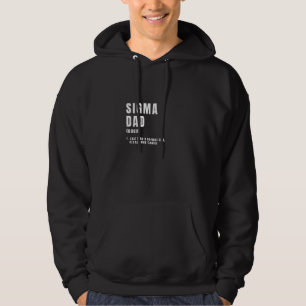 Sigma Dad Like Normal Dad But Way Cooler Funny Fat Hoodie