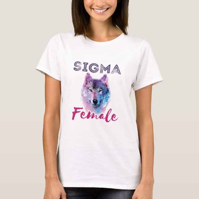 Sigma Female Wolf Lone Loner Meme T-Shirt (Front)