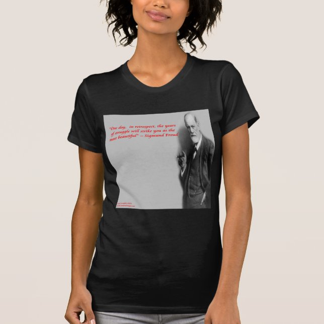 Sigmund Freud Famous "Struggle" Quote T-Shirt (Front)